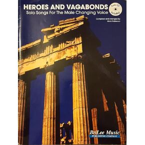 Heroes and Vagabonds: Solo Songs for the Male Changing Voice (Book and CD)