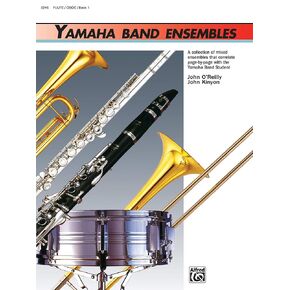 Yamaha Band Ensembles, Book 1: Flute, Oboe (Yamaha Band Method)