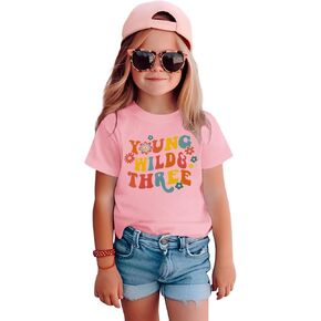 Young Wild and Three Birthday Girls Shirt 3rd Birthday Outfit 3 Year Old Girls Third B-day Party Tshirt Tops