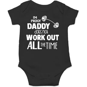 CBTwear I’m Proof Daddy Dose Not Work Out All the Time - Funny Workout Outfit - Cute Infant One-Piece Baby Bodysuit