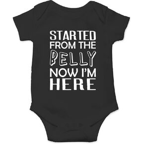CBTwear Started From The Belly, Now I'm Here - Baby Clothes - Funny Newborn Bodysuit Outfits for Boys and Girls