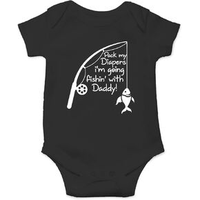 Pack My Diapers I 'm Going Fishing with Daddy - Funny Cute Infant Creeper, One-Piece Baby Bodysuit
