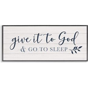 Stupell Industries Give to God and Sleep Motivational Bedtime Phrase, Design by Natalie Carpentieri