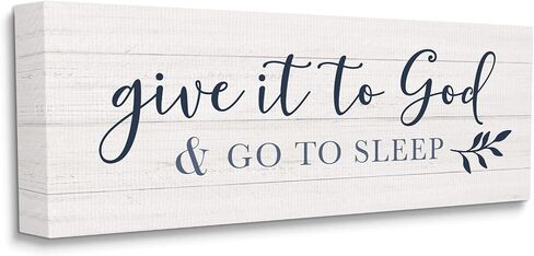 Stupell Industries Give to God and Sleep Motivational Bedtime Phrase, Design by Natalie Carpentieri in Saudi Arabia
