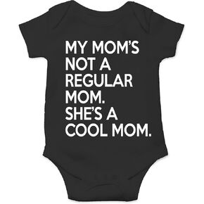 CBTwear My Mom’s Not a Regular Mom - Baby Clothes - Funny Newborn Bodysuit Outfits for Boys and Girls