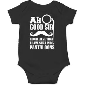 CBTwear Ah Good Sir I Have Shat in My Pantaloons - Baby Clothes - Funny Newborn Bodysuit Outfits for Boys and Girls
