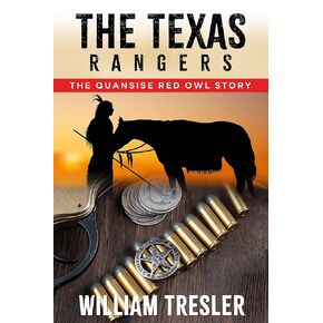 The Texas Rangers - The Quansise Red Owl Story
