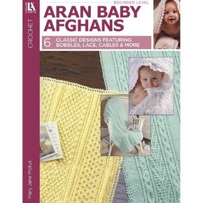 Leisure Arts Aran Baby Afghans to Crochet Book