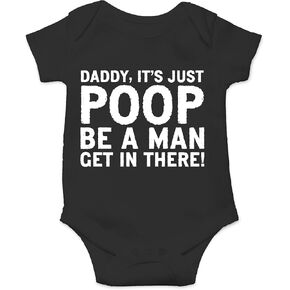 CBTwear Daddy, It's Just Poop - Baby Clothes - Funny Newborn Bodysuit Outfits for Boys and Girls