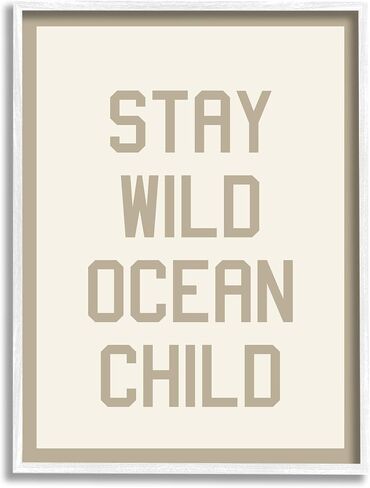 Stupell Industries Stay Wild Ocean Child Framed Giclee Art by Daphne Polselli in Saudi Arabia