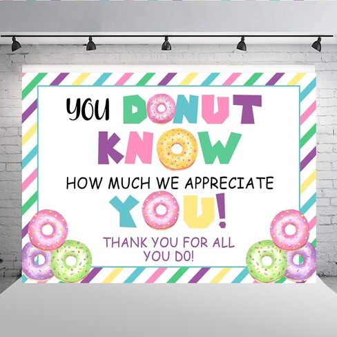 Lofaris 7x5ft Doughnut Thank You Backdrop You Donut Know How Much We Appreciate You Background Thanks for Staff Employee Teachers Doctor Colored Stripes Photography Party Decoration Banner Supplies in Saudi Arabia