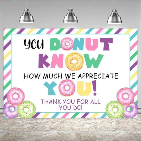 Lofaris 7x5ft Doughnut Thank You Backdrop You Donut Know How Much We Appreciate You Background Thanks for Staff Employee Teachers Doctor Colored Stripes Photography Party Decoration Banner Supplies in Saudi Arabia