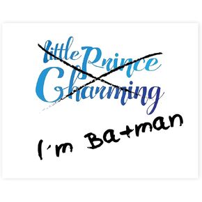 I'm Batman Not Prince Charming, Batman Print in 05x07 Inch Print, Funny Quotes Print, I'm Batman Wall Sign, Baby Nursery Wall Decor Kids Bedroom Decor, Kids PosterQuote Artwork, Baby Boy Nursery