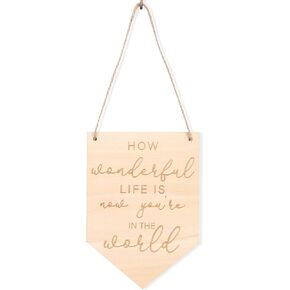How Wonderful Life Is Now You’re in the World Wall Decor Boho Nursery Wall Art, Baby Boys Girls Nursery Gifts, Neutral Wooden Decoration for Boys and Girls Bedrooms, Inspirational Quote Above Crib Wall Art Decor