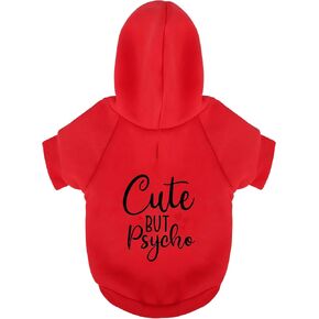 Playful Polycotton Dog Hoodie: Soft, Lightweight Puppy Vest for Small and Large Dogs, Showcasing The Expressive 'Cute but Psycho' Slogan Print Red Medium