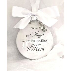 Memorial Ornament Sympathy Gift I Have an Angel in Heaven I Call Her Mom