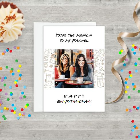 Friends TV Show Monica and Rachel Birthday Card in Saudi Arabia