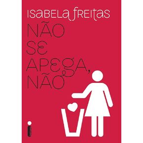 Nao Se Apega Nao (Em Portugues do Brasil)