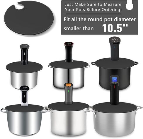 Sous Vide Lid for Precision Cooking - Fits Anova Culinary Sous Vide Precision Cooker, Sous Vide Silicone Lid Fits for Standard 10 1/2" Pot - Helps to lessen evaporation Great for long term cooking in Saudi Arabia