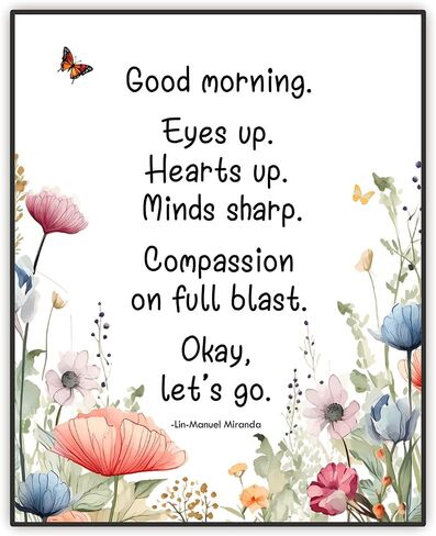 Lin Manuel Miranda Quote Good Morning Poster - Motivational Wall Art -Positive Inspirational Print - Bathroom Wall Decor - Encouragement Gift - Hamilton Musical Broadway -UNFRAMED (8"X10") in Saudi Arabia