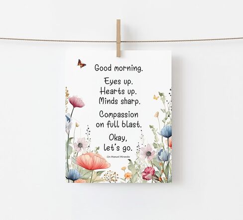 Lin Manuel Miranda Quote Good Morning Poster - Motivational Wall Art -Positive Inspirational Print - Bathroom Wall Decor - Encouragement Gift - Hamilton Musical Broadway -UNFRAMED (8"X10") in Saudi Arabia