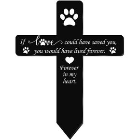 Dog Grave Marker Cross, Pet Loss Memorial Gifts, Acrylic, Black with White Print, 9W x 7.24L x 0.2H inches (Dog-BW)