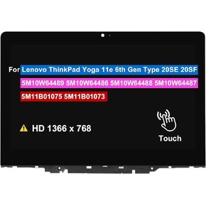 11.6" Screen Replacement for Lenovo ThinkPad Yoga 11e 6th Gen Type 20SE 20SF LCD Touch Screen Display w/Bezel Assembly 5M10W64489 5M10W64486 5M10W64488 5M10W64487 5M11B01075 5M11B01073 HD 1366x768