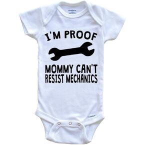 I'm Proof Mommy Can't Resist Mechanics One Piece Baby Bodysuit - Funny Baby Bodysuit