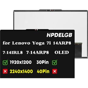 Screen Replacement for Lenovo Yoga 7i 14ARP8 14IRL8 Gen 8 7-14IRL8 7-14ARP8 82YL 82YM IPS 1920x1200 30pin LCD Touch Screen Display Digitizer Assembly OLED