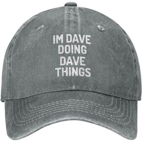 I'm Dave Doing Dave Things Hat Men Baseball Caps Vintage Hats Gray