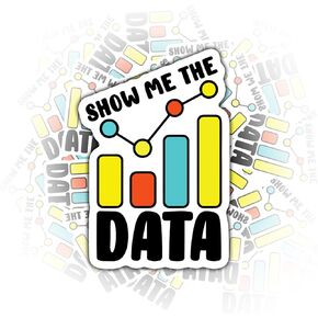 3PCS Show Me The Data Sticker for Kids Teens, Waterproof Vinyl Stickers, Aesthetic Laptop Stickers, Stickers for Water Bottles 2in