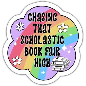 (3 Pcs) Chasing That Scholastic Book Fair High Sticker 3x3-90S Nostalgia Sticker - Scholastic Book Fair Sticker Gift for Reader - Bookish Sticker Decoration Laptop - Phone - Water Bottle