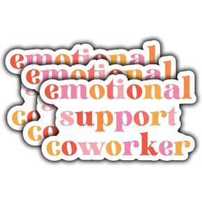(3Pcs) Emotional Support Coworker Sticker Funny Quotes Emotional Support Waterproof Vinyl Sticker for Books Laptops Phones Water Bottles Kindle Decals 3 Inches