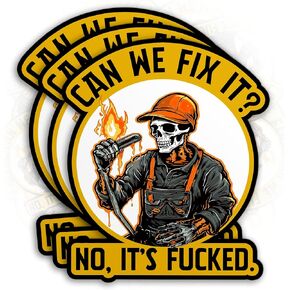 Set 3PCS - Can We Fix It - No It's F***ed Stickers - Funny Mechanic Toolbox Construction Journeyman Lineman Hard Hat Stickers - Car, Truck, Automotive Decal Bumper Stickers - Made in USA (3 Inches)
