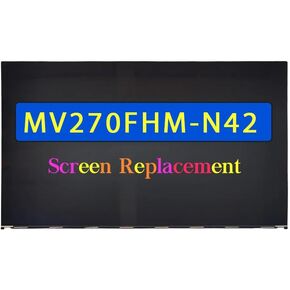 27.0" Screen Replacement Compatible with MV270FHM-N42 MV270FHM N42 FHD 1920(RGB)×1080 30 pins 60 HZ LCD Non-Touch Display Panel