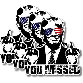 Trump You Missed Sticker, Trump 2024 Sticker, 2.75" Trump Stickers, Trump Bumper Sticker 2024, Funny Trump Decal Vinyl for Car, Truck, Window, Laptop, Great Gift for Any Patriot (3 pcs)