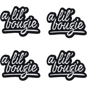 4 pcs A Lil' Bougie Iron Patches, Classic Black and White Letters Funny Iron on Patches Embroidered Adult Humor Patch for Clothes Jeans Jackets Bags Hats