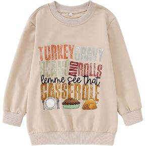 Boy Girl Thanksgiving Sweatshirt Turkey Gravy Beans and Rolls Let Me See That Casserole Shirt Kids Thanksful Outfit