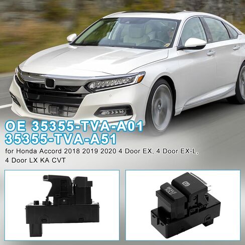 مفتاح فرامل اليد الإلكترونية لفرامل الانتظار لاستبدال 2018 2019 Honda Accord 1.5L 2.0L، استبدال OE #35355-TVA-A01 35355TVAA01 in Kuwait
