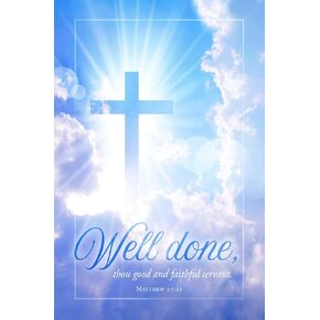 Church Bulletins - Well Done Faithful Servant - Funeral Brochure Paper - Matthew 25:21 (KJV) - Bible Study Supplies for Sunday School - Worship Bulletins - Religious Bulletin - Pack of 100
