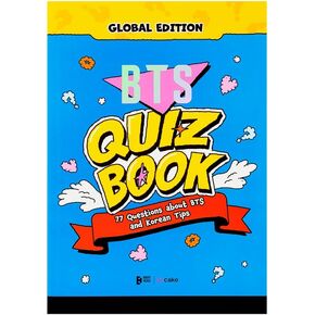 BTS QUIZ BOOK Global Edition - 77 Quizzes to Get to Know BTS and Discover Your ARMY Type, Along with Korean Language and Culture Tips, Official BTS Merchandise, Kpop Merch, Gift Idea for BTS Fans