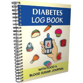 Diabetes Log Book - with Food & Blood Sugar Journal | for Types 1 & 2 Diabetics | A5 Spiral Bound