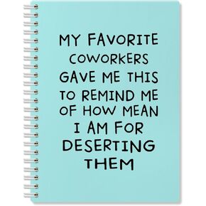 My Favorite Coworkers Gave Me This Pink Gold Hardcover 160 Pages Spiral Notebooks, Funny Coworker Leaving Gifts, Sarcastic Farewell Gifts, Goodbye Gifts for Coworkers, Coworker Birthday Gifts