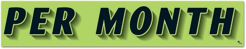 Vinyl Highlights Windshield Slogans Window Stickers (Black Text On Fluorescent Green) (14-1/2" x 2-3/4") (12 per Pack) (PER Month) in Kuwait