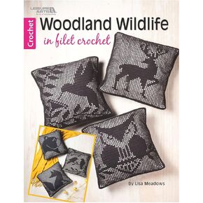 Leisure Arts Woodland Wildlife in Filet Crochet Book, Crochet Book, Crochet Pattern Books, Crochet Books Patterns, Crochet Patterns, Crochet Stitch Book, Crochet Patterns for Beginners