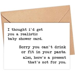 Realistic Baby Shower Card - Expecting Mom Gift - Snarky Humor Card - Pregnancy Card - Funny Baby Shower Card - New Baby Card - Humorous Baby Card - Sarcastic Card - Greeting Card