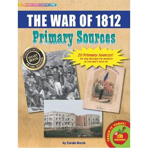 GALVJ The War of 1812 Primary Sources Pack (9780635131591)