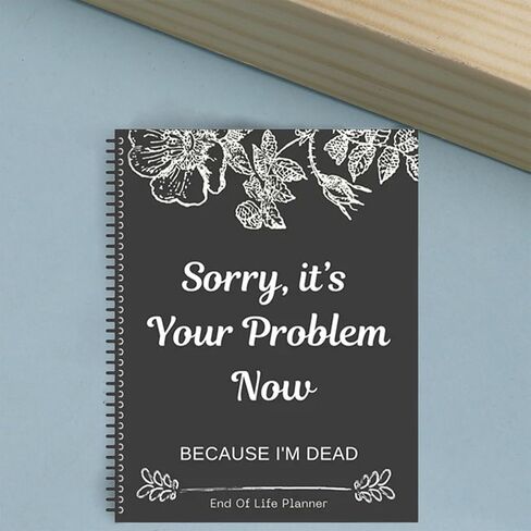 Fuck I'm Dead End Of Life Planner, I'm Dead Now What Book Planner Interesting Notebook Book Notepad Simple Business Office Book for Possessions, Business Affairs, and Final Wishes (black) in Saudi Arabia