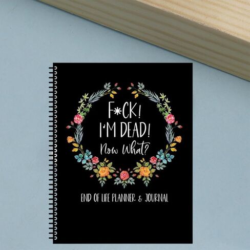 Fuck I'm Dead End Of Life Planner, I'm Dead Now What Book Planner Interesting Notebook Book Notepad Simple Business Office Book for Possessions, Business Affairs, and Final Wishes (black) in Saudi Arabia