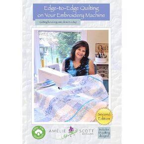 Amelie Scott Designs Second Edition Edge Quilting Book